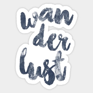 wanderlust Sticker